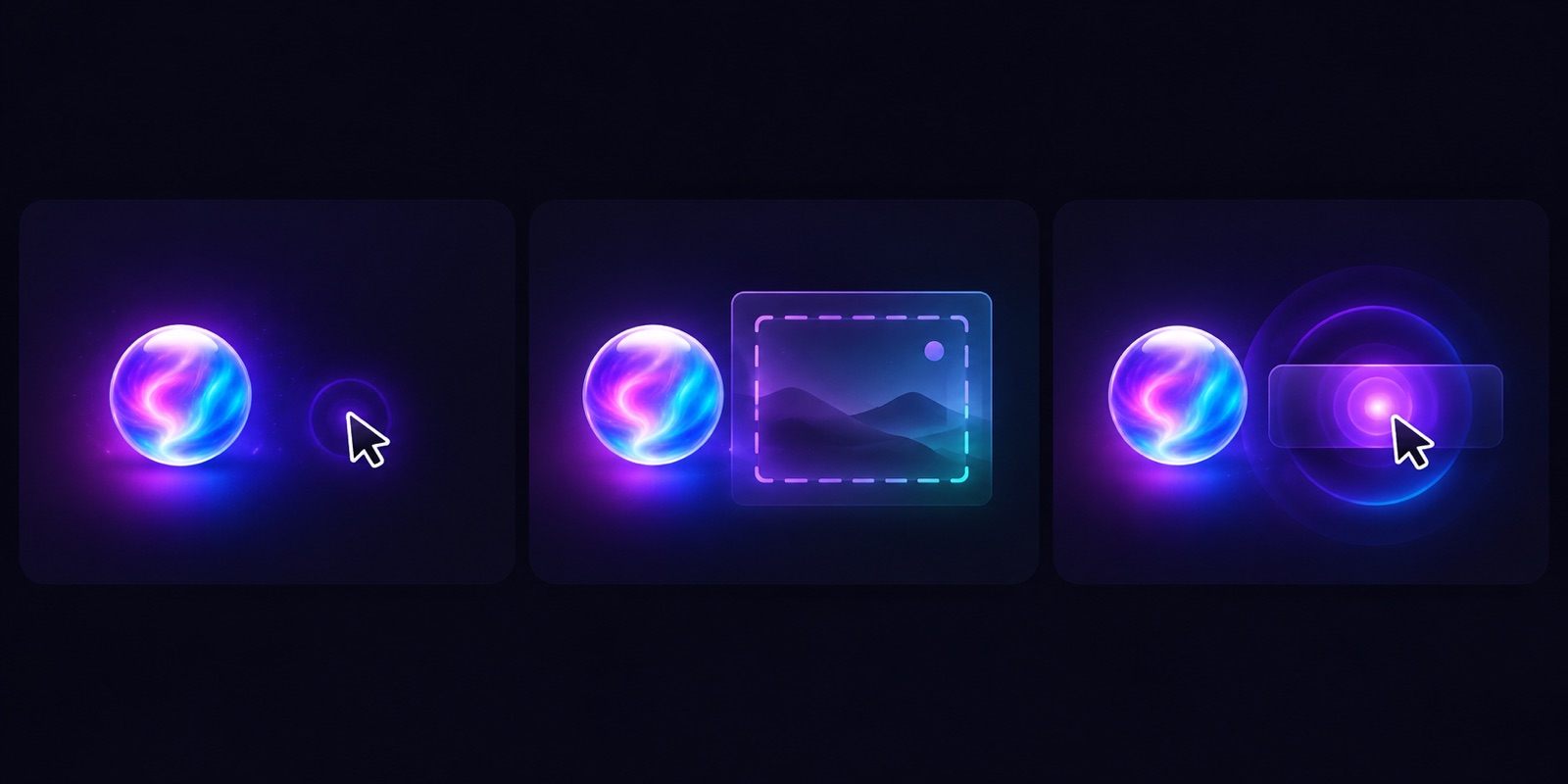 Three frames: the orb appears by the cursor, then beside a captured screenshot, then with a glowing ring around a clicked control.